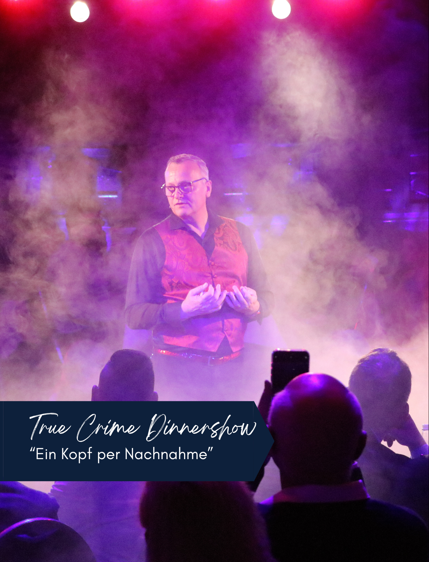 True Crime Dinner Show - "Ein Kopf per Nachnahme"
