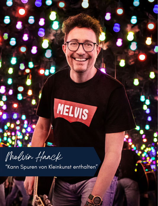 Melvin Haack - Kann Spuren von Kleinkunst enthalten